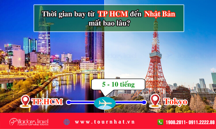 Thời gian bay từ TP.HCM đến Tokyo mất bao lâu?